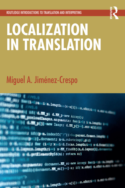 Localization in Translation by Miguel A. Jiménez-Crespo, 9781032357300