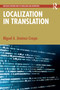 Localization in Translation by Miguel A. Jiménez-Crespo, 9781032357300