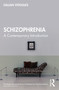 Schizophrenia (A Contemporary Introduction) by Gillian Steggles, 9781032560380