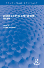 Social Science and Social Policy - 9781032159157 by Martin I A Bulmer, 9781032159157