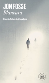 Blancura / A Shining (Spanish Edition) by Jon Fosse, 9788439744061