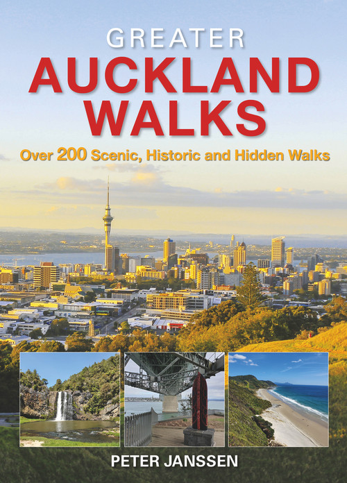 Greater Auckland Walks by Peter Janssen, 9781869665166