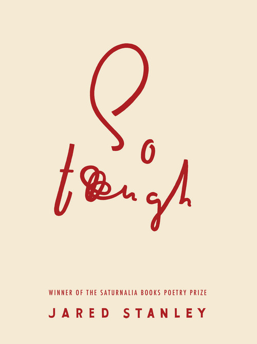 So Tough by Jared Stanley, 9781947817647