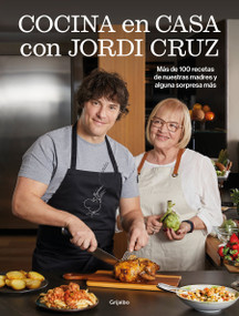 Cocina en casa con Jordi Cruz / Cooking at Home with Jordi Cruz (Spanish Edition) by Jordi Cruz, 9788418055720