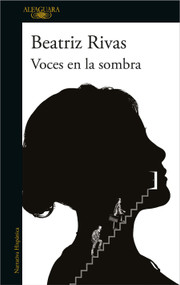 Voces en la sombra / Voices in the Dark (Spanish Edition) by Beatriz Rivas, 9786073835695