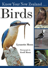 Know Your New Zealand Birds by Lynette Moon, Geoff Moon, 9781869660895