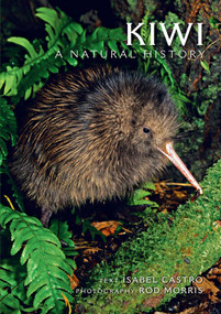 Kiwi (A Natural History) by Rod Morris, Castro Isabel, 9781869662929