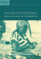 Applied Ethnobotany (People, Wild Plant Use and Conservation) by Anthony B. Cunningham, 9781853836978