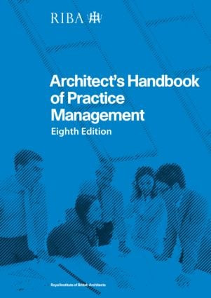 Architect's Handbook of Practice Management (8th Edition) by Nigel Ostime, 9781859463505