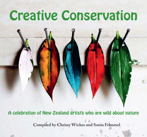 Creative Conservation by Chrissy Wickes, 9781869665432