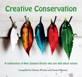 Creative Conservation by Chrissy Wickes, 9781869665432