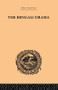 The Bengali Drama (Its Origin and Development) by P. Guha-Thakurta, 9781138878808