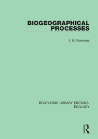 Biogeographical Processes - 9780367362805 by I. G. Simmons, 9780367362805