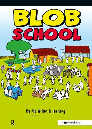 Blob School by Pip Wilson, 9781909301382