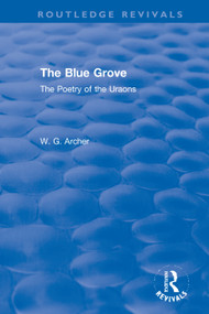 The Blue Grove (The Poetry of the Uraons) - 9780367611248 by W. G. Archer, 9780367611248