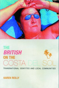 The British on The Costa Del Sol by Karen O'Reilly, 9781841420479