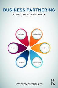 Business Partnering (A Practical Handbook) by Steven Swientozielskyj, 9781138908000
