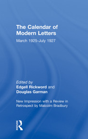 Calendar Modern Letts 4v Cb (Cal of Modern Letters) by Edgell Rickword, D. Garman, 9780415761079