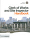 Clerk of Works and Site Inspector Handbook (RIBA Publishing and the Institute of Clerks of Works) by Institute of Clerks of Works, 9781859461921