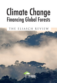 Climate Change: Financing Global Forests (The Eliasch Review) by Johan Eliasch, 9781844077731