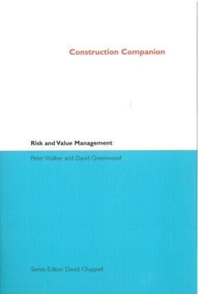 Construction Companion to Risk and Value Management by Peter Walker, 9781859460924