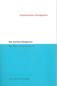 Construction Companion to Risk and Value Management by Peter Walker, 9781859460924