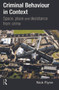 Criminal Behaviour in Context (Space, Place and Desistance from Crime) by Nick Flynn, 9780415627627