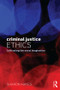 Criminal Justice Ethics (Cultivating the moral imagination) by Sharon Hayes, 9781138776975