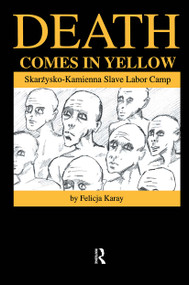 Death Comes in Yellow by Felicja Karay, 9789057022364