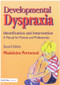 Developmental Dyspraxia (Identification and Intervention: A Manual for Parents and Professionals) - 9781853465734 by Madeleine Portwood, 9781853465734