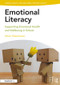 Emotional Literacy (Supporting Emotional Health and Wellbeing in School) by Alison Waterhouse, 9781138370272