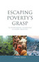 Escaping Poverty's Grasp (The Environmental Foundations of Poverty Reduction) by David Reed, 9781844073719