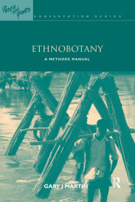 Ethnobotany (A Methods Manual) by Gary J. Martin, 9781844070848