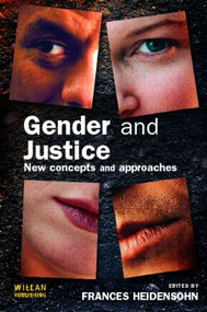 Gender and Justice by Frances Heidensohn, 9781843921998