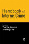 Handbook of Internet Crime by Yvonne Jewkes, Majid Yar, 9781843925248