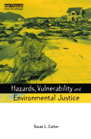 Hazards Vulnerability and Environmental Justice by Susan L. Cutter, 9781844073115