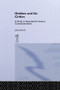 Hobbes and His Critics (A Study in Seventeenth Century Constitutionalism) by John Bowie, 9781138882263