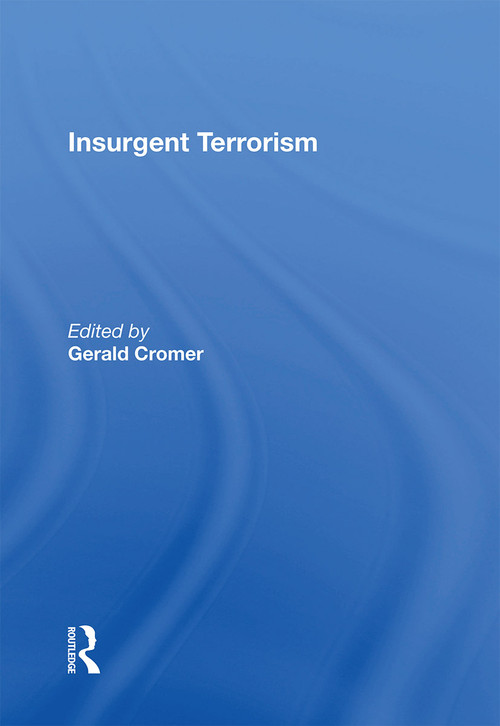 Insurgent Terrorism by Gerald Cromer, 9781138358188