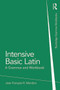 Intensive Basic Latin (A Grammar and Workbook) by Jean-François Mondon, 9780415723640