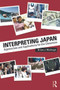 Interpreting Japan (Approaches and Applications for the Classroom) by Brian McVeigh, 9780415730167