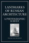 Landmarks of Russian Architect by William Craft Brumfield, 9789056995379