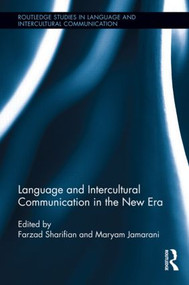 Language and Intercultural Communication in the New Era by Farzad Sharifian, Maryam Jamarani, 9781138910836