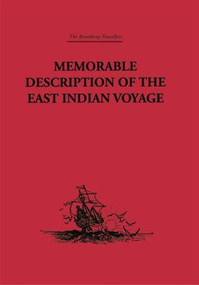 Memorable Description of the East Indian Voyage (1618-25) by Willem Ysbrantsz Bontekoe, C. B Bodde-Hodgkinson, Pieter Geyl, 9781138867666