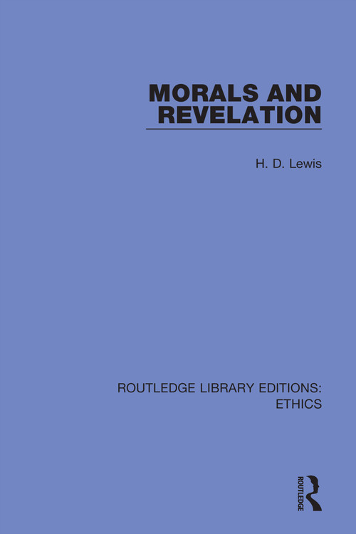 Morals and Revelation - 9780367499136 by H. D. Lewis, 9780367499136