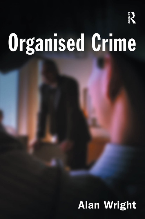 Organised Crime by Alan Wright, 9781843921400