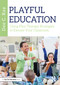Playful Education (Using Play Therapy Strategies to Elevate Your Classroom) by Dee C. Ray, 9781032254128