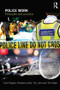 Police Work (Principles and Practice) by Colin Rogers, Rhobert Lewis, Tim John, Tim Read, 9781843925316