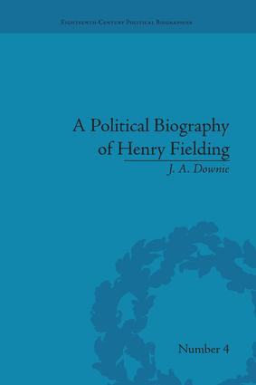 A Political Biography of Henry Fielding by J A Downie, 9781138665262