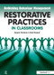 Restorative Practices in Classrooms by Margaret Thorsborne, David Vinegrad, 9780863886881