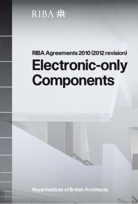 RIBA Agreements 2010 (2012 revision) Electronic Only Components - Printed Copy by Riba, 9781859464588